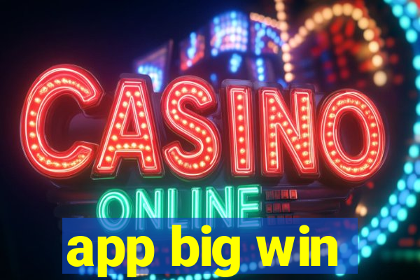 app big win